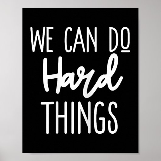 Poster We Can Do Hard Things Sitive Message Motivational  (Devant)