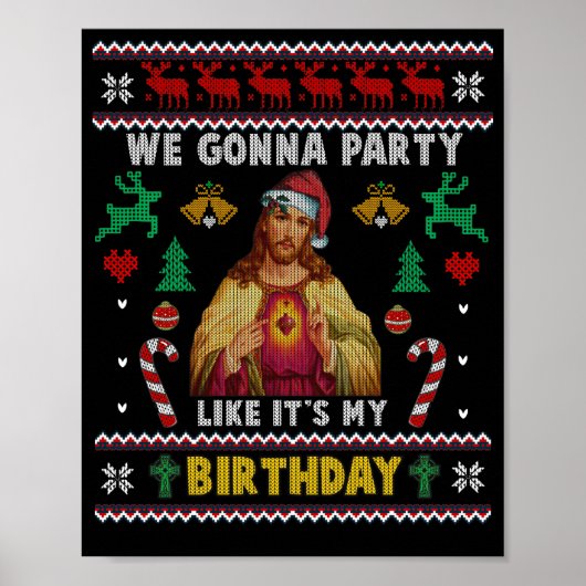 Poster We Gonna Party Like It's My Birthday Jesus Sweater (Devant)