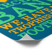 Poster We Have More Trophies Funny Marching Band  (Coin)