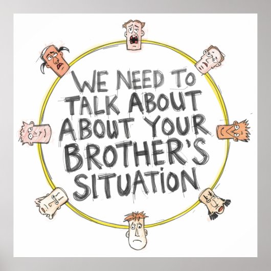 Poster We Need To Talk About Your Brother's Situation (Devant)