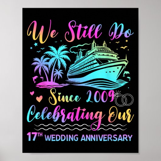 Poster We Still Do 17th Wedding Anniversary Cruise Trip C (Devant)