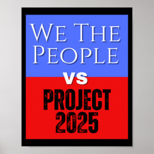 Poster We The People Vs Project 2025 Save Democracy Polit