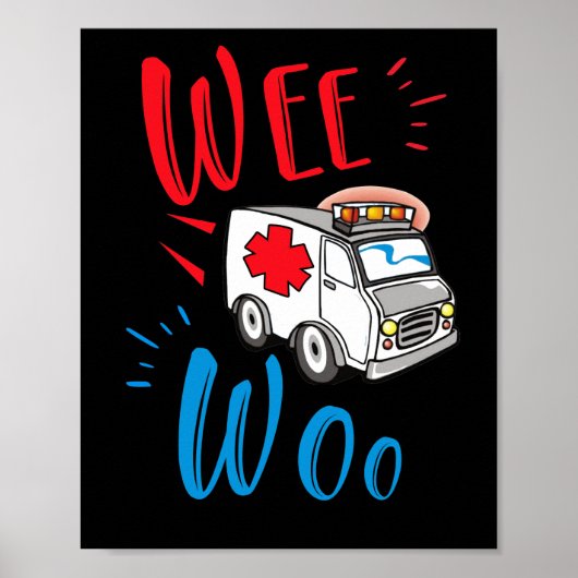 Poster WEE WOO AMR EMT AMR Paramedic Ambulance (Devant)