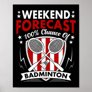 Poster Week-end Prévision Badminton Jeu Jour Shuttles Rac