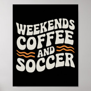 Poster Week-ends Café Et Football Mignon Rétro Vie De Mam