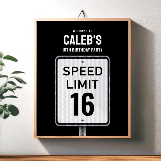 Poster Welcome sign 16th Birthday Speed Limit 