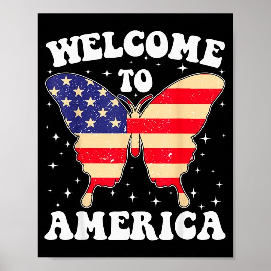 Poster Welcome To America Patriotic Butterfly New America (Devant)