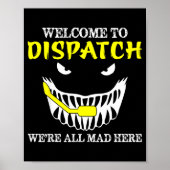 Poster Welcome To Dispatch Funny 911 Dispatch Halloween S (Devant)