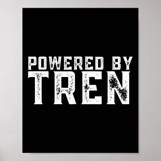 Poster Wered By Tren _ Legalize Anabolic Steroids _ Funny (Devant)