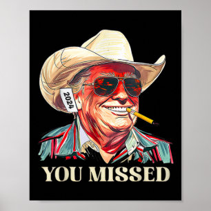 Poster _western Trump Cowboy Vous Avez Manqué American Fl