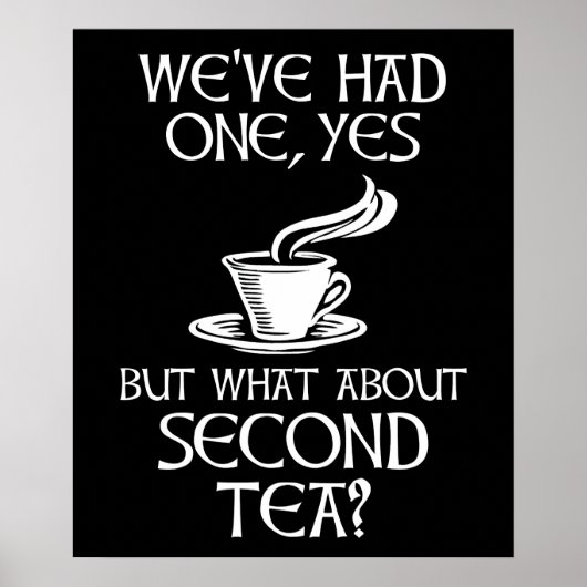 Poster We've Had One Yes But What About Second Tea? (Devant)