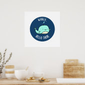 Poster Whale Hello There Funny Whale Pun (Cuisine)