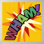 Poster WHAM Fun Retro Comic Book Pop Art<br><div class="desc">Un design amusant,  cool et tendance rétro de bande dessinée pop art inspiré de l'art qui met le wham,  zap,  pow dans votre journée. Le cadeau parfait pour les super-héros,  vos amis,  votre famille ou comme un régal pour vous-même. Conçu par ComicBookPop© à l'adresse www.zazzle.com/comicbookpop*</div>