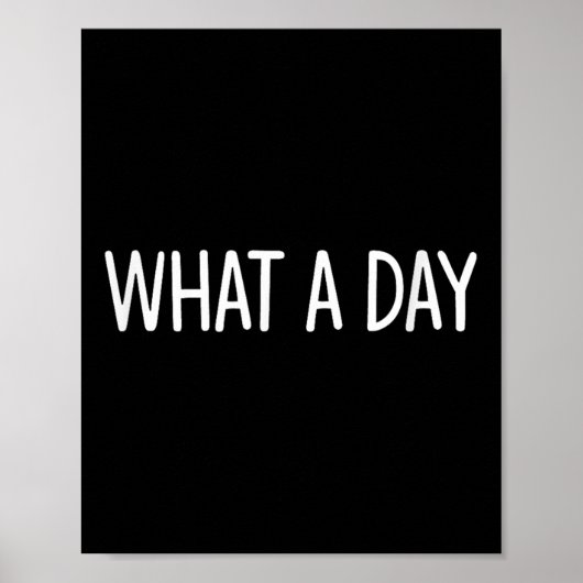 Poster What A Day - Black V-neck , Uni-adults, Small, Sho (Devant)