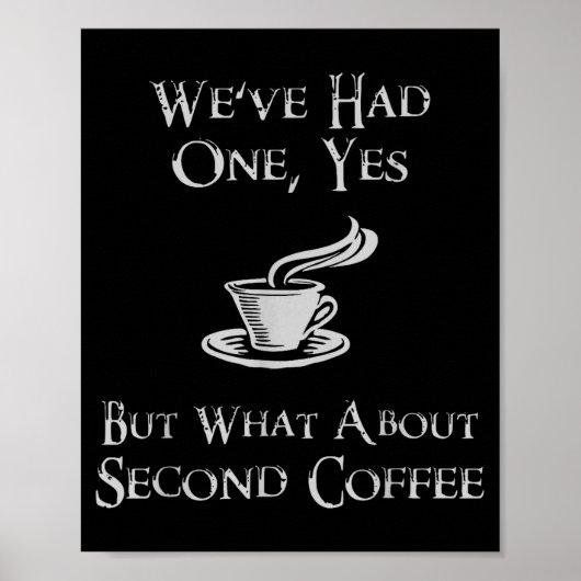 Poster What About 2nd Coffee _ Funny Nerdy High Fantasy (Devant)