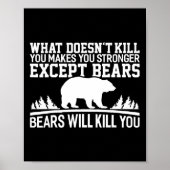 Poster What Doesn't Kill You Makes You Stronger Except Be (Devant)
