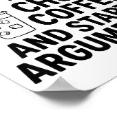 Poster What My Mouth Do Chug Coffee And Start Arguments F (Coin)