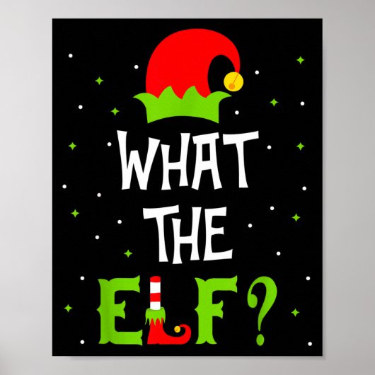 Poster What The Elf Family Matching Funny Christmas Gift (Devant)