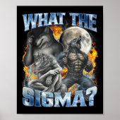 Poster What The Sigma Cool Funny Alpha Wolf Werewolf Boot (Devant)