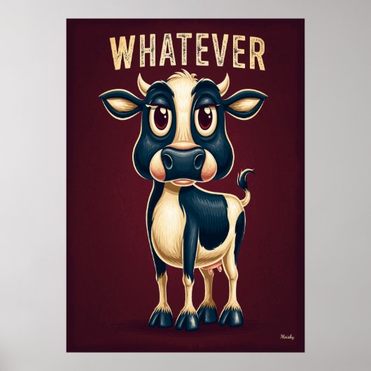 Poster Whatever Cow – Funny Cartoon Character Art (Devant)