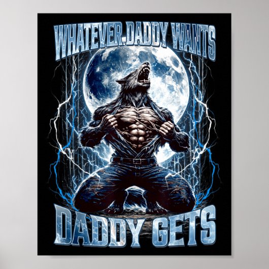 Poster Whatever Daddy Wants Daddy Gets Funny Alpha Wolf M (Devant)