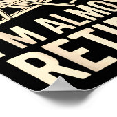 Poster Whatever I Am Almost Retired Funny Humor Retiremen (Coin)