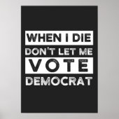 Poster When I Démagogue de Don't Let Me Vote (Devant)