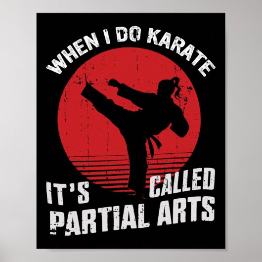 Poster When I Do Karate It's Called Partial Arts  (Devant)