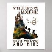Poster When Life Gives You Mountains Put On Your Boots Fu (Devant)