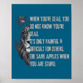 Poster When You're Dead Funny Quote About Studs Sarcastic (Devant)