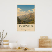 Poster Where Every Road Leads to Wonder – Pyrénées (Cuisine)