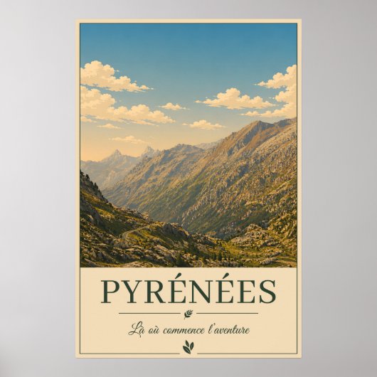 Poster Where Every Road Leads to Wonder – Pyrénées (Devant)