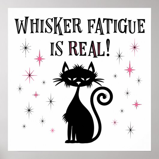 Poster Whisker Fatigue est vraiment drôle Chat dit (Devant)