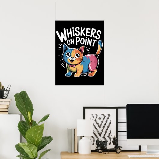 Poster Whiskers Flawless Feline (Bureau à domicile)