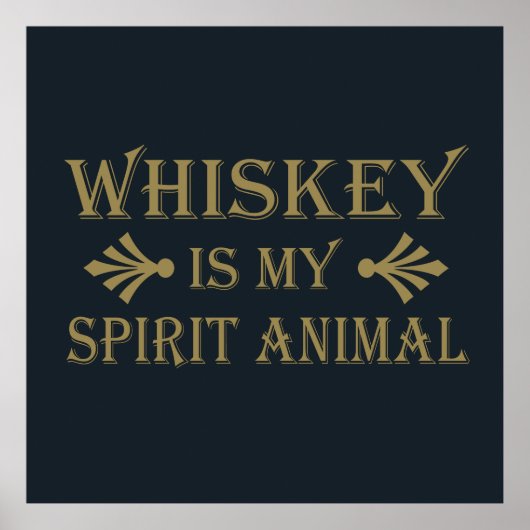 Poster whiskey est mon animal d'esprit (Devant)