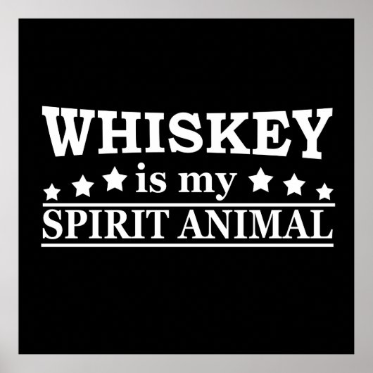 Poster Whiskey est mon animal d'esprit drôle de dire alco (Devant)