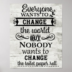 Poster White Wood Look Change the Toilet Paper Bathroom