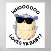 Poster Whooo aime Ya Baby Funny Owl Pun (Devant)