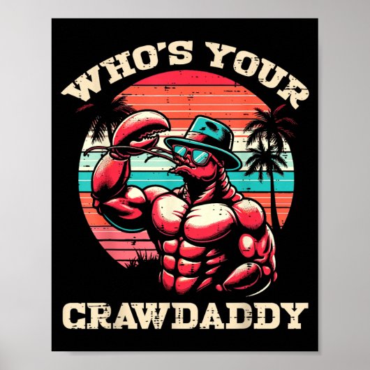 Poster Whos Your Crawdaddy Crawfish Retro Crayfish Crawda (Devant)