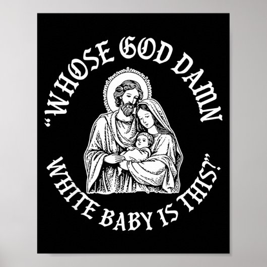 Poster Whose God White Baby Is This Funny Christmas  (Devant)