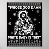 Poster Whose God White Baby Is This Funny Christmas  (Devant)