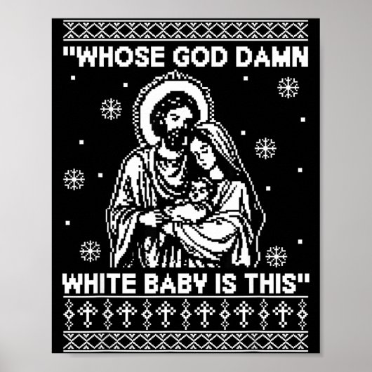Poster Whose God White Baby Is This Funny Christmas  (Devant)