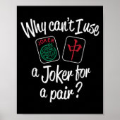Poster Why Can't I Use A...for A Pair_ Funny Design  (Devant)