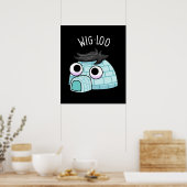 Poster Wig-loo Igloo Drôle de Calembour Fond Sombre (Cuisine)