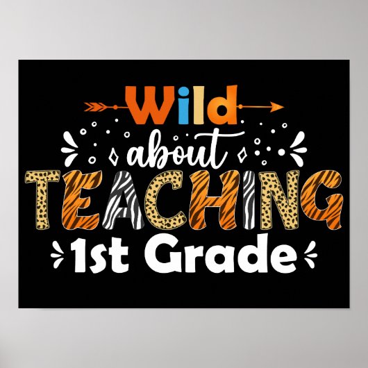 Poster Wild About Enseignement 1ère année Enseignant amus (Devant)