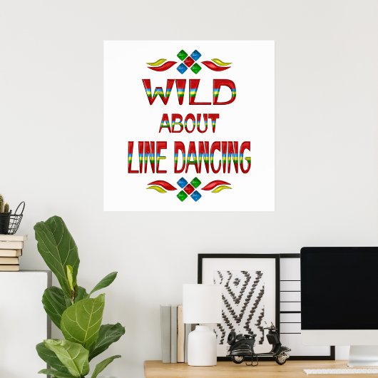 Poster Wild About Line Dancing (Bureau à domicile)