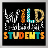 Poster Wild About My Students Back To School Teacher (Devant)