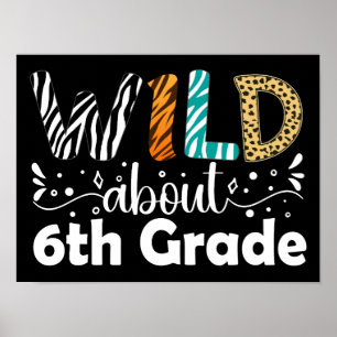 Poster Wild Environ 6e année Funny Retour à l'école cadea