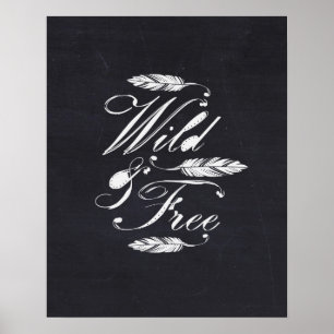Poster Wild & Free/White-Black