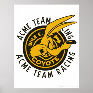 Poster WILE E. COYOTE™ Équipe de course ACME